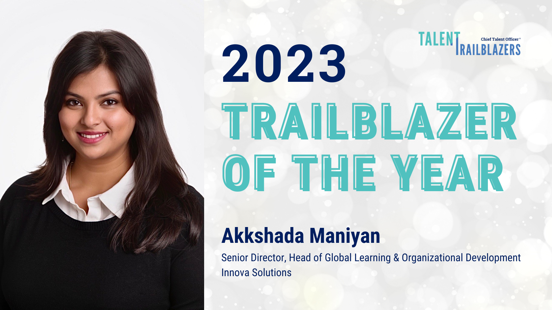 2023 Talent Trailblazer of the Year: Akkshada Maniyan